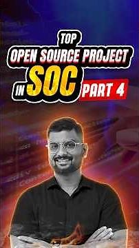 Top Open Source Project for SOC – Part 4 #cybersecurity