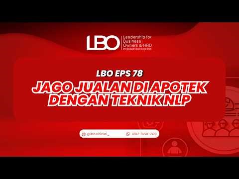 Teknik NLP: Cara Jago Jualan di Apotek Tanpa Ngegas, Closing Lebih Mudah!