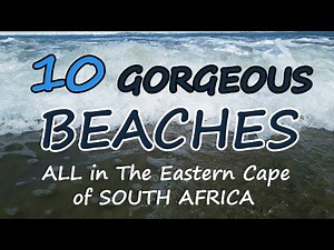 10 GORGEOUS BEACHES in SOUTH AFRICA All 10 South African Beaches in The Eastern Cape! #beaches