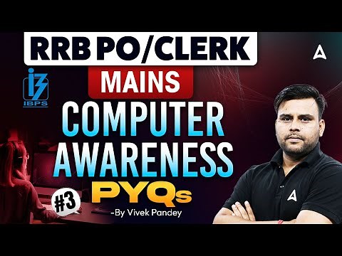 IBPS RRB PO & Clerk Mains Computer Awareness 2025 | #3 Computer Awareness PYQ's by Vivek Pandey