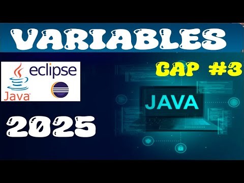 🈯🈯 VARIABLES | JAVA | ECLIPSE | 2025 💹💹