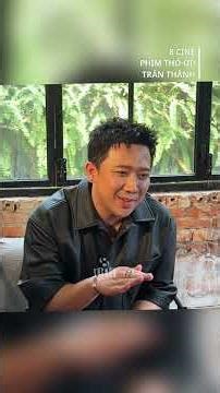 Tran Thanh (from the movie "Tho Oi!"): The characters in Thanh's films often stand on the boundar...