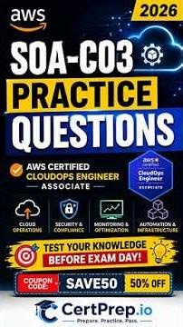 SOA-C03 Practice Questions 2026 | AWS Certified CloudOps Engineer - Associate Exam Questions