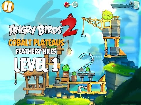 Angry Birds 2 Level 1 Cobalt Plateaus - Feathery Hill 3-Star Walkthrough
