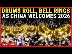 China New Year 2026 LIVE | Beijing Welcomes New Year With Countdown & Drum Performance
