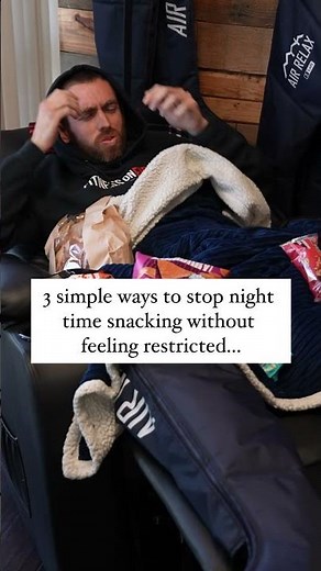 3 simple ways to stop nighttime snacking