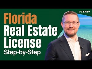 Florida Real Estate License Essentials - The Complete Guide