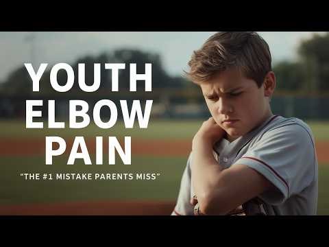 Baseball-Related Elbow Pain in Youth Pitchers (The #1 Mistake Parents Miss)