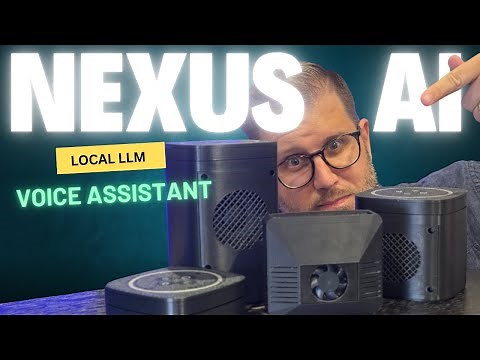 Local LLM AI Voice Assistant (Nexus Sneak Peek)