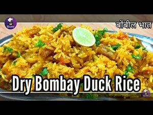 Dry bombay duck Rice l बोंबील भात by Sonali Mali. ( Marathi recipes )