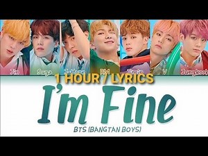 [1 HOUR] BTS - I'm Fine (Color Coded Lyrics Eng/Rom/Han/가사)