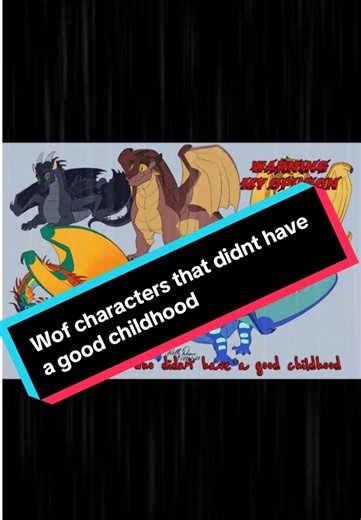Wings of Fire Characters with Tough Childhoods