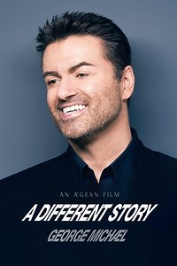 Where to stream George Michael: A Different Story (2004) online? Comparing 50  Streaming Services