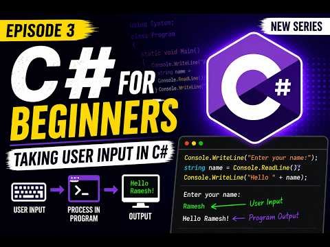 C# for Beginners | Episode 3: Taking Input from User | RR Tutorials