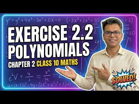 Class 10 Maths | Polynomials Exercise 2.2 | Rao's Kidspan
