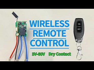 How to Use DC12V 5V 24V 48V Remote Control Switch: 1CH RF Relay Dry Contact Module Wiring & Pairing