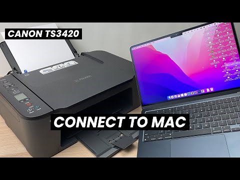 How to Setup Canon Pixma TS3420 With Mac Computer to Print & Scan over Wi-Fi