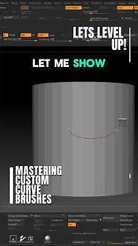 Level Up Fast! Master ZBrush Custom Curve Brushes in 3 Minutes