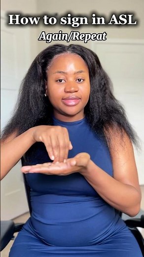 How to sign “again” or “repeat” in #asl