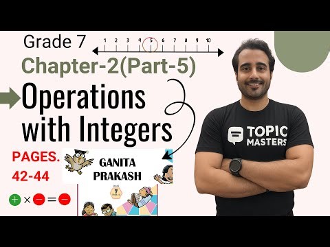 Class 7 Maths Chapter 2(Part-5)Pages.42-44 | Operations on Integers | ganita Prakash Part-2