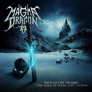 Magma Dragon - Path to the Citadel: The Saga of Jaina and Arthas