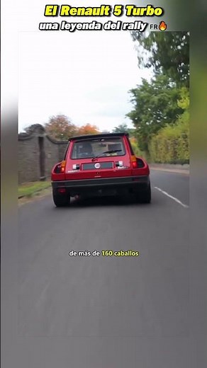 El Renault 5 Turbo — el pequeño monstruo que dominó los rallies