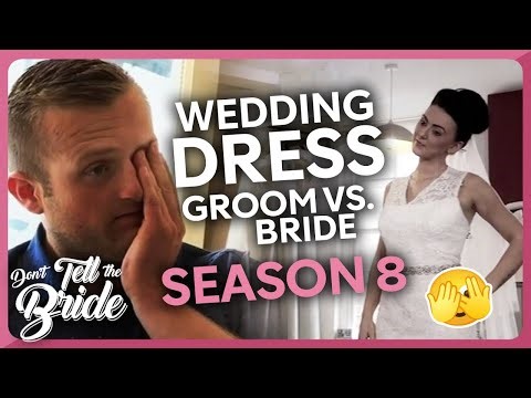 Bride's Dream Dress VS. Groom's Wedding Dress Pick | SEASON 8 | Don't Tell the Bride