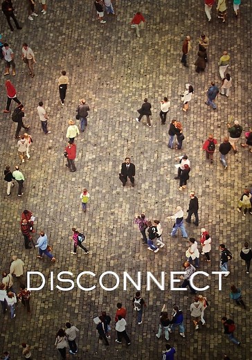 Disconnect - movie: where to watch stream online