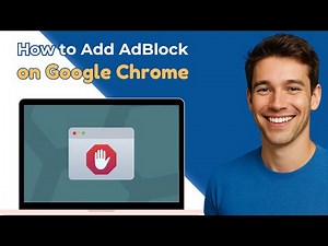 How To Add Adblock On Google Chrome | Step-by-Step Tutorial