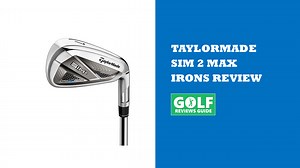 Revisión de los hierros TaylorMade SIM 2 Max (modelos Max y OS)