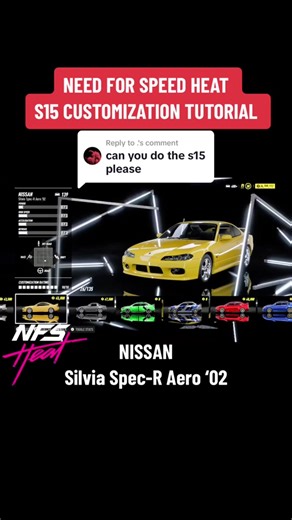 Mr.NFS (@mr.needforspeed) - NEED FOR SPEED HEAT S15 CUSTOMIZATION TUTORIAL