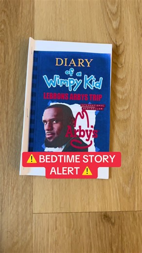 LeBron James diary of a wimpy kid book , Arby’s trip #arbys #lebron #lebronjames #reading #diaryofawimpykid