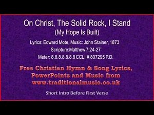 The Solid Rock(My Hope Is Built) - Hymn Lyrics & Music(v2)