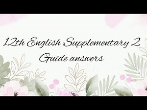12th English Supplementary 2 guide answers | 12th English guide