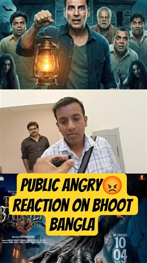 Public Angry 😡 Reaction on Bhoot Bangla | Akshay Kumar #akshaykumar #shorts