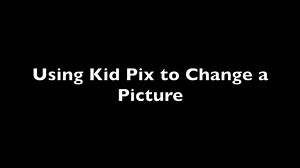 How to Import a Picture into Kid Pix