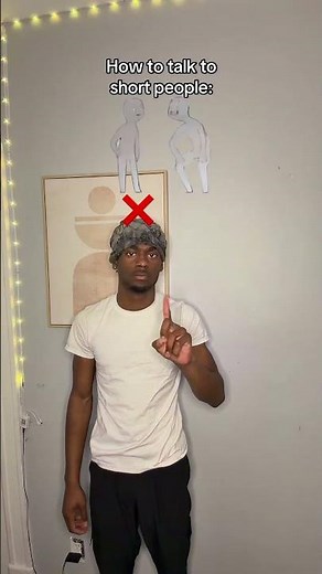 How to talk to short People 💀