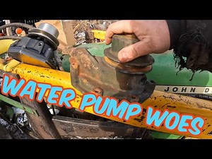 Water Pump Woes: JOHN DEERE 1020 adventure continues!