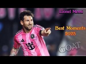 LIONEL MESSI - BEST MOMENTS in 2025 | Skill & Goals & Assists for Inter Miami