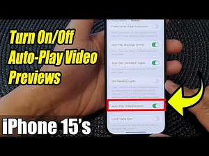 iPhone 15/15 Pro Max: How to Turn On/Off Auto-Play Video Previews