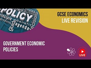 GCSE Economics Live Revision | Government Economic Policies