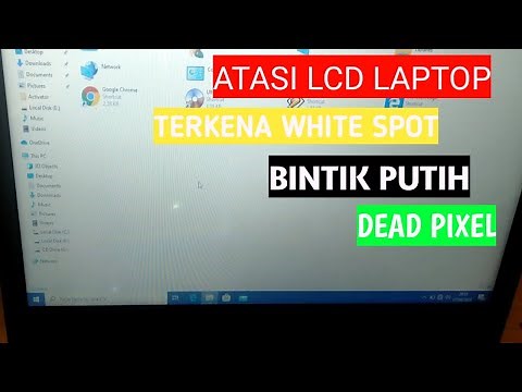 Cara Atasi Layar LCD Laptop Bintik Putih White spot Praktis!