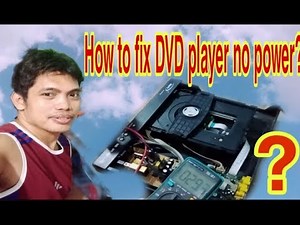 How to fix dvd player no power?