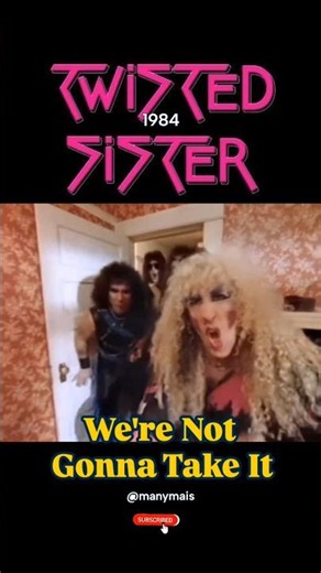 Twisted Sister, - "We're Not Gonna Take It" ( Stay Hungry Album 1984)