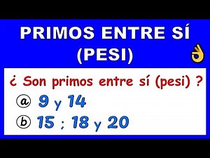 NUMEROS PRIMOS ENTRE SI (PESI)