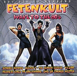 Various - Fetenkult - Wave To The 80's