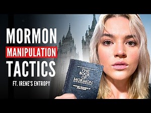 Former Missionary Exposes Psychological Control in Mormonism (ft. Irene's Entropy)