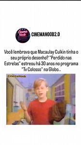 Você lembrava que Macaulay Culkin tinha o seu próprio desenho? "Perdido nas Estrelas" estreou há 30 anos no programa "Tv Colosso" na Globo. | Cinema Noob