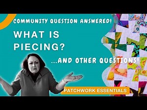 😕 Piecing vs Quilting? Cotton vs Polyester thread? Let’s Clear It All Up