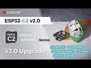 ESP32-C2 v2.0 Upgrade – More Memory, Storage, and Performance